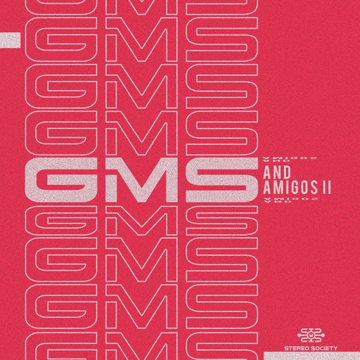 GMS - Gms and Amigos II EP