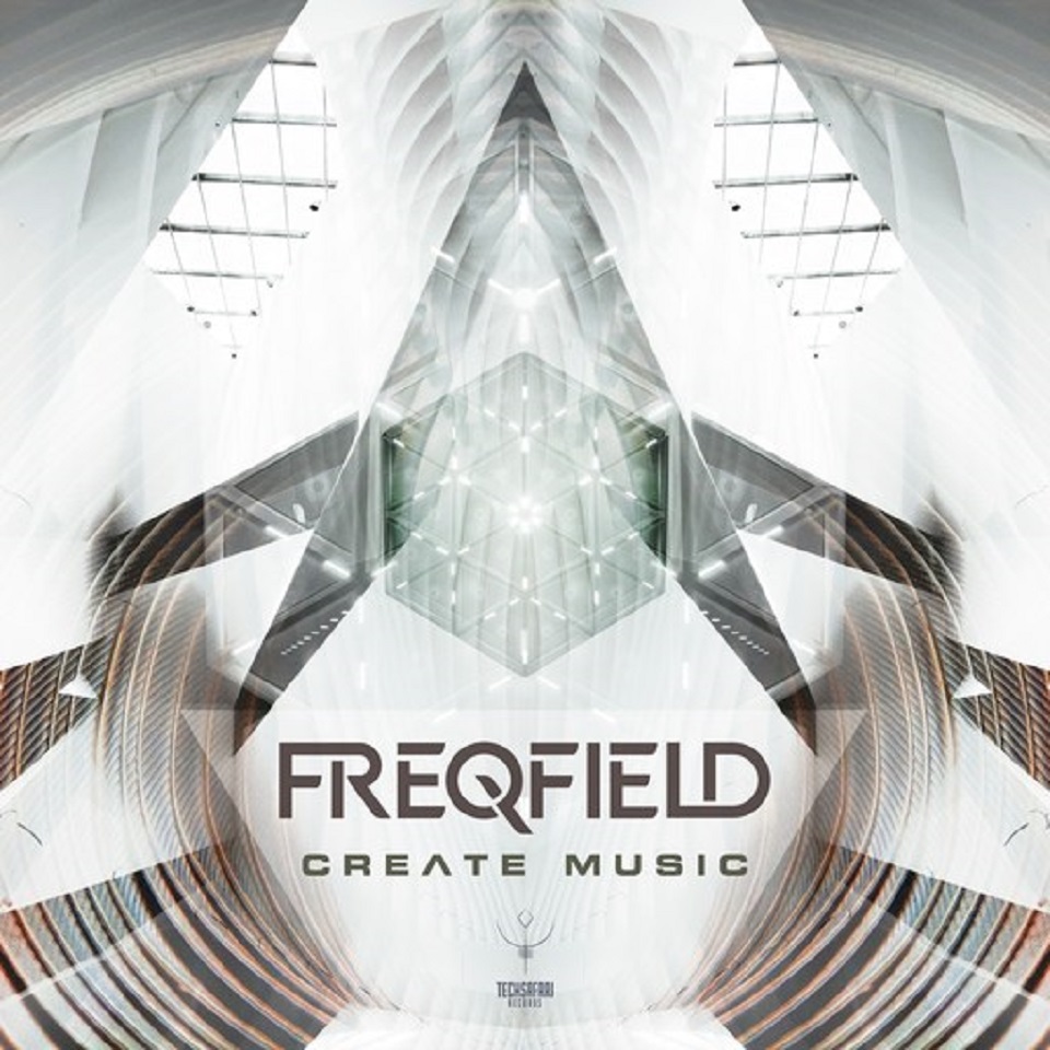 Freqfield - Create Music EP