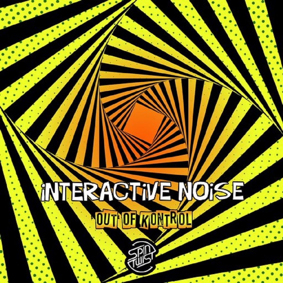 Interactive Noise - Out Of Kontrol EP