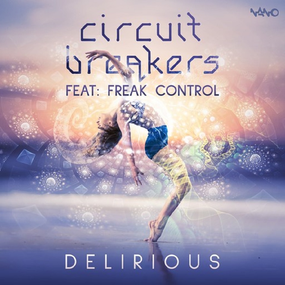 Circuit Breakers Delirious EP