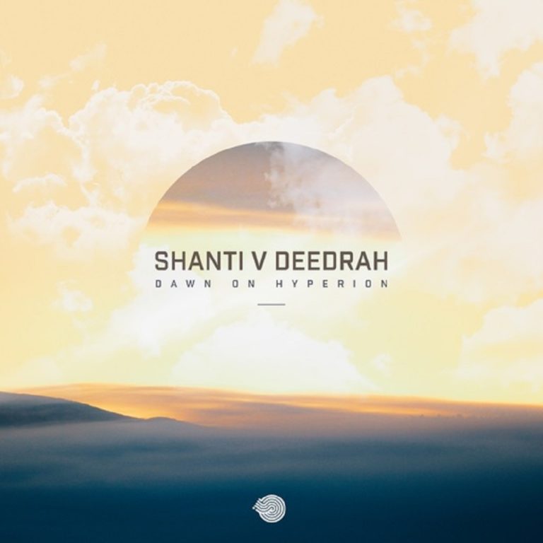 Shanti V DeedrahDawn on Hyperion EP